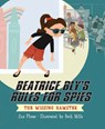 Beatrice Bly's Rules for Spies 1: The Missing Hamster - Sue Fliess - 9781645950295