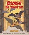 Booker the Library Bat 1: The New Guard - Jess Brallier - 9781645950462