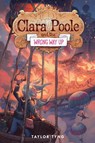 Clara Poole and the Wrong Way Up - Taylor Tyng - 9781645951629