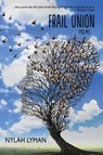 Frail Union - Nylah Lyman - 9781645992783