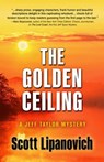 The Golden Ceiling - Scott Lipanovich - 9781645993896