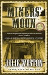 Miners’ Moon - Julie Weston - 9781645994473