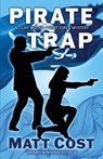 Pirate Trap - Matt Cost - 9781645995081