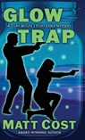 Glow Trap - Matt Cost - 9781645995913