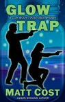 Glow Trap - Matt Cost - 9781645995920