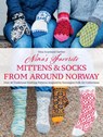 Nina's Favourite Mittens & Socks from Around Norway - Nina Granlund Sæther - 9781646011643