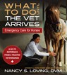What to Do Until the Vet Arrives: Emergency Care for Horses - Nancy S. Loving - 9781646012466