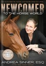 Newcomer to the Horse World - Esq. Sinner - 9781646012619