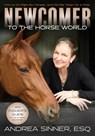 Newcomer to the Horse World - Esq. Sinner - 9781646012619