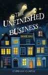 The Unfinished Business - Stephanie Campisi - 9781646036752