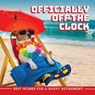Officially Off the Clock - Editors of Ulysses Press - 9781646040438