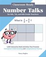 Classroom-Ready Number Talks for Sixth, Seventh, and Eighth Grade Teachers - Nancy Hughes - 9781646040575