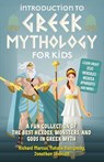 Introduction to Greek Mythology for Kids - Richard Marcus ; Natalie Buczynsky ; Jonathan Shelnutt - 9781646041916