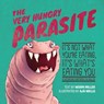 The Very Hungry Parasite - Aja Mulford - 9781646043019