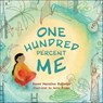 One Hundred Percent Me - Renee Rutledge ; Anita Prades - 9781646043682