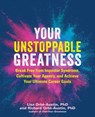 Your Unstoppable Greatness - Lisa Orbe-Austin ; Richard Orbe-Austin - 9781646044078