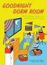 Goodnight Dorm Room - Keith Riegert ; Samuel Kaplan - 9781646044801