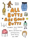 All Butts Are Good Butts - Rachal Duggan - 9781646045006