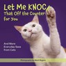 Let Me Knock That Off the Counter For You - Editors of Ulysses Press - 9781646045563