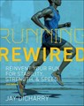 Running Rewired - Jay Dicharry - 9781646046539