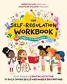The Self-Regulation Workbook for 3 to 5 Year Olds - Abbre McClain ; Jacqueline Salazar - 9781646047291