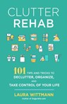 Clutter Rehab - Laura Wittmann - 9781646047987
