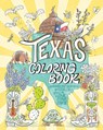 The Texas State Coloring Book: Landmarks and Landscapes to Color from the Lone Star State - Laura Fisk - 9781646048564