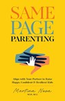 Same Page Parenting - Martina Nova - 9781646048588