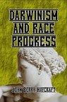 Darwinism and Race Progress - HAYCRAFT,  John Berry - 9781646061365