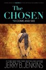 The Chosen Book Two: Come and See - Jerry B Jenkins - 9781646070213