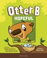 Otter B Hopeful - Pamela Kennedy - 9781646070398