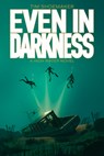 Even in Darkness - Tim Shoemaker - 9781646070985