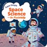Super Simple Space Science with Dr. Fizzlebop - Brock D. Eastman - 9781646071678