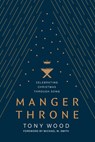 Manger Throne - Michael W. Smith - 9781646071975