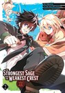 The Strongest Sage with the Weakest Crest 2 - Shinkoshoto - 9781646090419