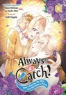 Always a Catch! 04 - Mayo Momoyo - 9781646093229