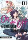 On and Off: Work-Life Imbalance 01 - Shinnosuke Kanazawa - 9781646093670