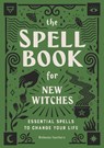 The Spell Book for New Witches - Ambrosia Hawthorn - 9781646110643