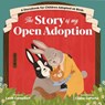 The Story of My Open Adoption - Leah Campbell - 9781646110889