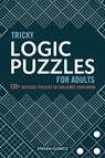 Tricky Logic Puzzles for Adults - Steven Clontz - 9781646111459