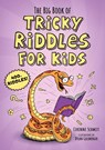 The Big Book of Tricky Riddles for Kids - Corinne Schmitt - 9781646112630