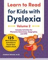 Learn to Read For Kids with Dyslexia, Volume 2 - Hannah Braun - 9781646112715
