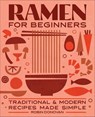 Ramen for Beginners - Robin Donovan - 9781646112821