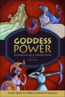 Goddess Power: A Kids' Book of Greek and Roman Mythology - Yung In Chae - 9781646112944