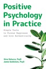 Positive Psychology in Practice - Gina Delucca ; Jamie Goldstein - 9781646113378