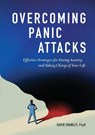 Overcoming Panic Attacks - David Shanley - 9781646117246