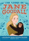 The Story of Jane Goodall: An Inspiring Biography for Young Readers - Susan B. Katz - 9781646118731