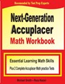 Next-Generation Accuplacer Math Workbook - Michael Smith ; Reza Nazari - 9781646122301