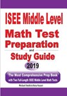ISEE Middle Level Math Test Preparation and Study Guide - Michael Smith ; Reza Nazari - 9781646125548