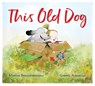 This Old Dog - Martha Brockenbrough - 9781646140107